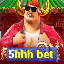 5hhh bet